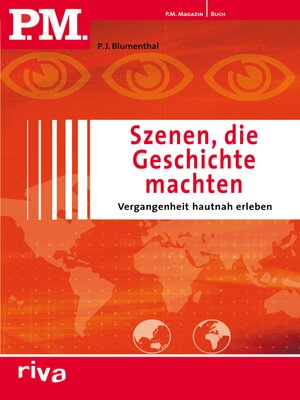 cover image of P.M. Szenen, die Geschichte machten